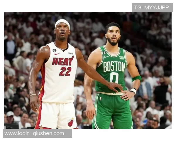 凯尔特人热火赛前分析双方阵容与战术对决展望