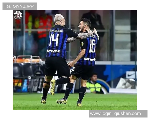 切沃与国米对决分析:战术布局与球员表现的深度剖析