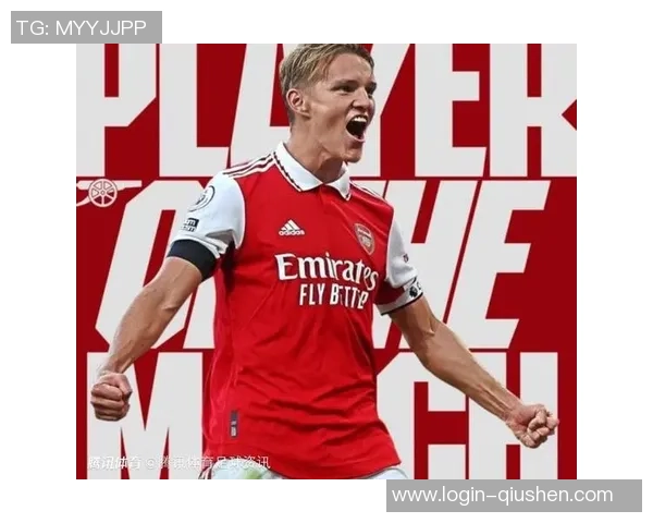 厄德高助力球队崛起展现非凡才华引发全球关注与期待 厄德高助力球队崛起展现非凡才华引发全球关注与期待